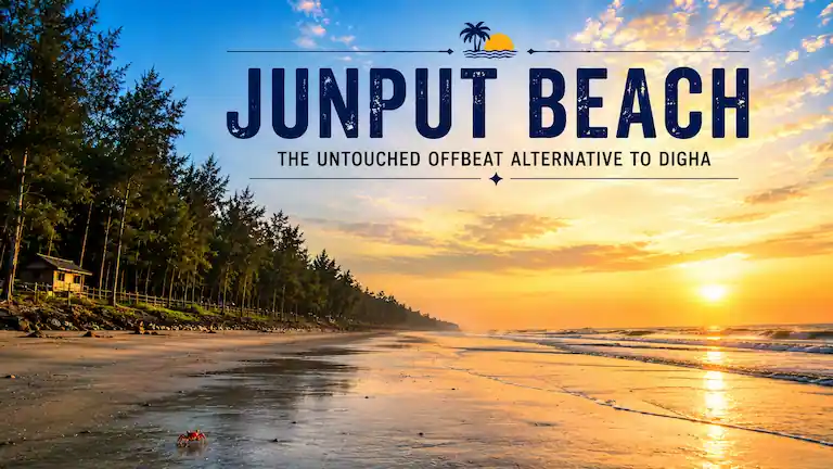 Junput Beach: The Untouched Offbeat Alternative to Digha